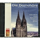 Die Domchöre (750 Jahre Gotischer Dom zu Köln) Music