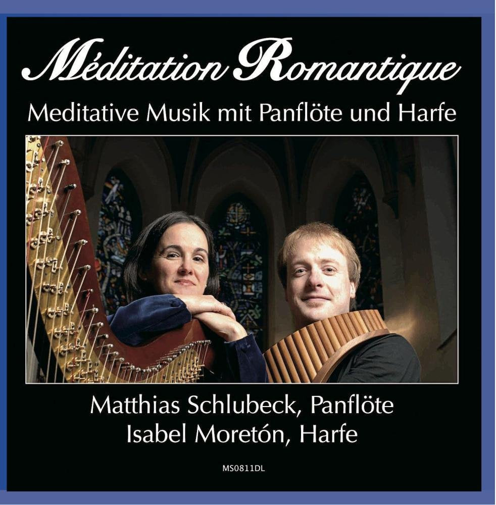 Meditation Romantique - Meditative Musik mit Panflöte und Harfe Classical