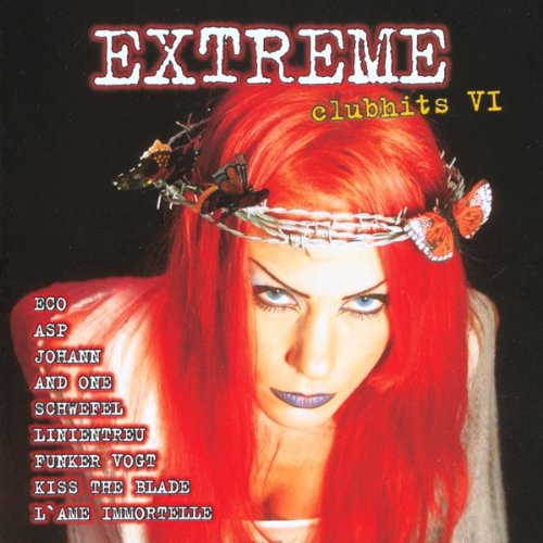 Extreme Clubhits Vol. 6 Dance & Electronic