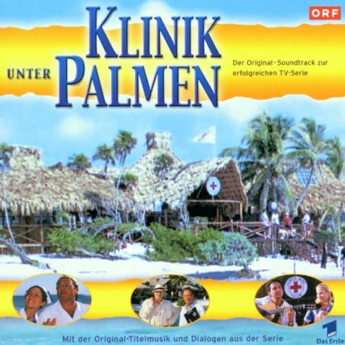 Klinik Unter Palmen Soundtracks & Musicals