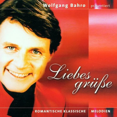 Liebesgrüße - Romantische Klassische Melodien Music for Children