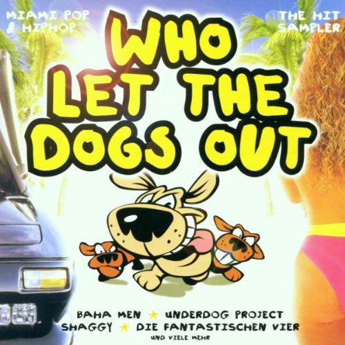 Who Let the Dogs Out Pop