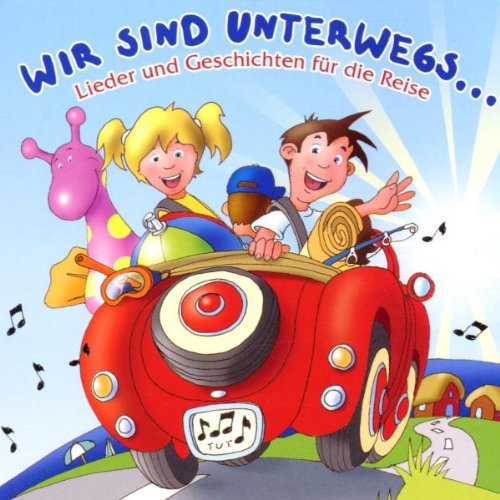 Wir Sind Unterwegs / Lieder und Geschichten für die Reise Children & Young People