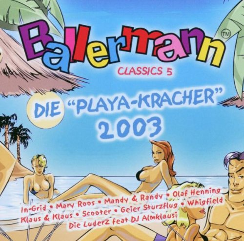 Ballermann Playa Kracher 2003 Dance & Electronic