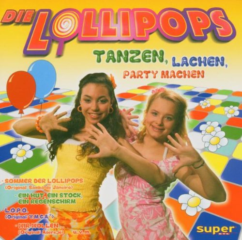 Die Lollipops - Tanzen, lachen, Party machen Children & Young People