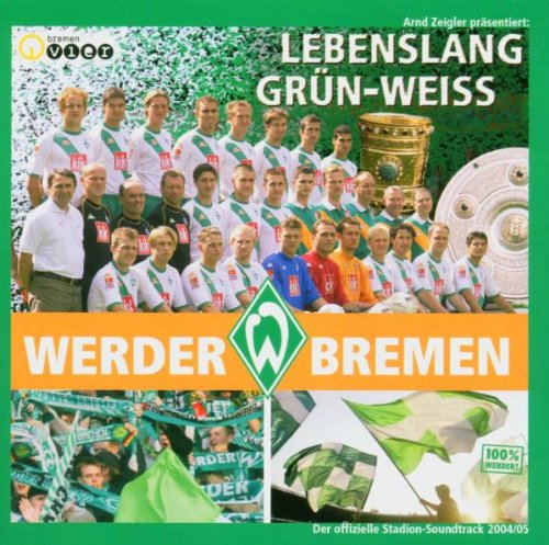 Lebenslang Grün-Weiss 100 % Werder Pop