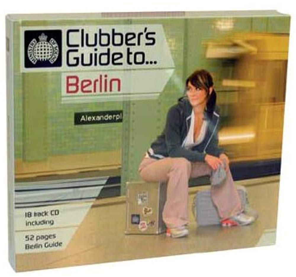 Clubbers Guide to Berlin Dance & Electronic