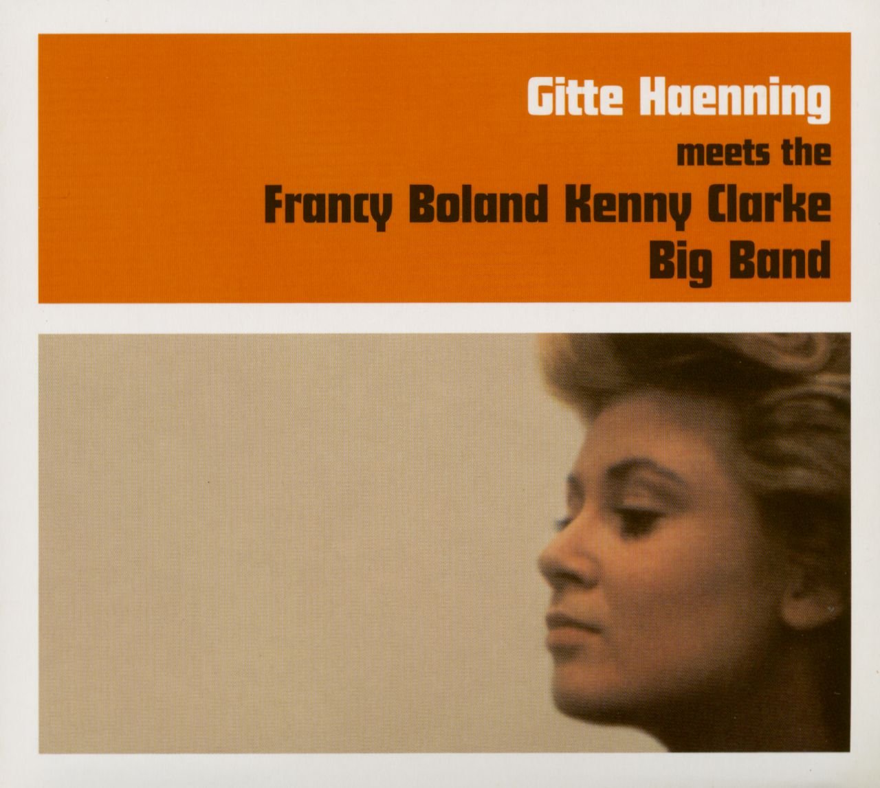 Meets the Francy Boland - Kenny Clarke Big Band Jazz