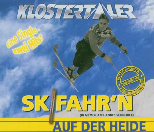 Skifahr'N/auf der Heide Pop