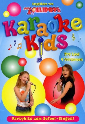 Karaoke Kids - Partyhits zum Selber-Singen! Music