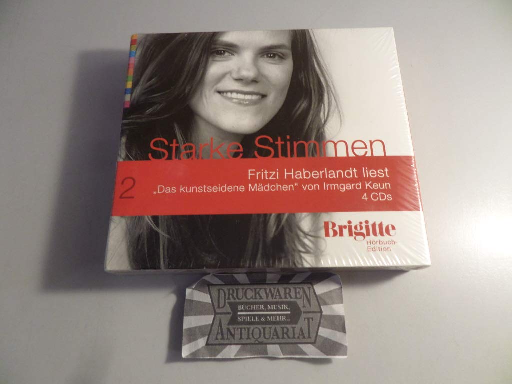 Das kunstseidene Mädchen. Starke Stimmen. Brigitte Hörbuch-Edition, 4 CDs Contemporary literature