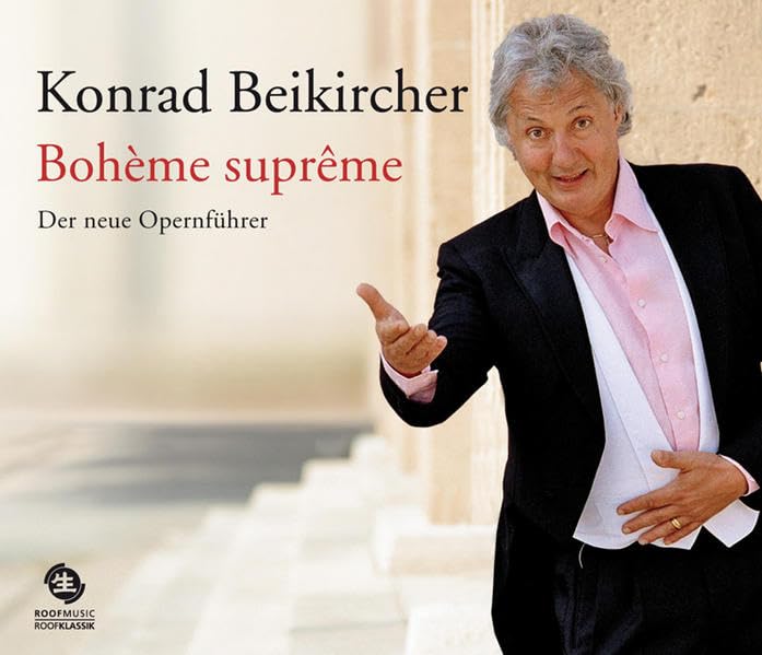 Bohème suprême. Der neue Opernführer Arts & Music