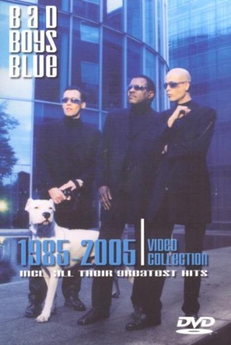 Bad Boys Blue - 1985-2005 Video Collection Films