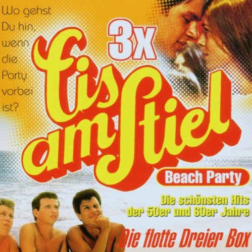 Eis am Stiel 3 x - Die Flotte Dreier Box: Beach Party Pop