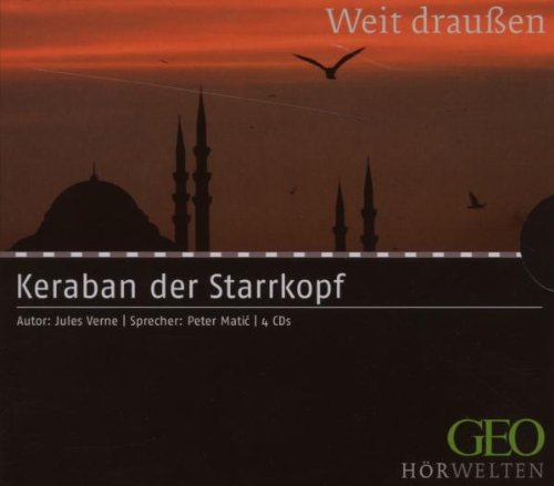 Keraban der Starrkopf (4 CDs) (Geo-Hörwelten, Band 5) Contemporary literature