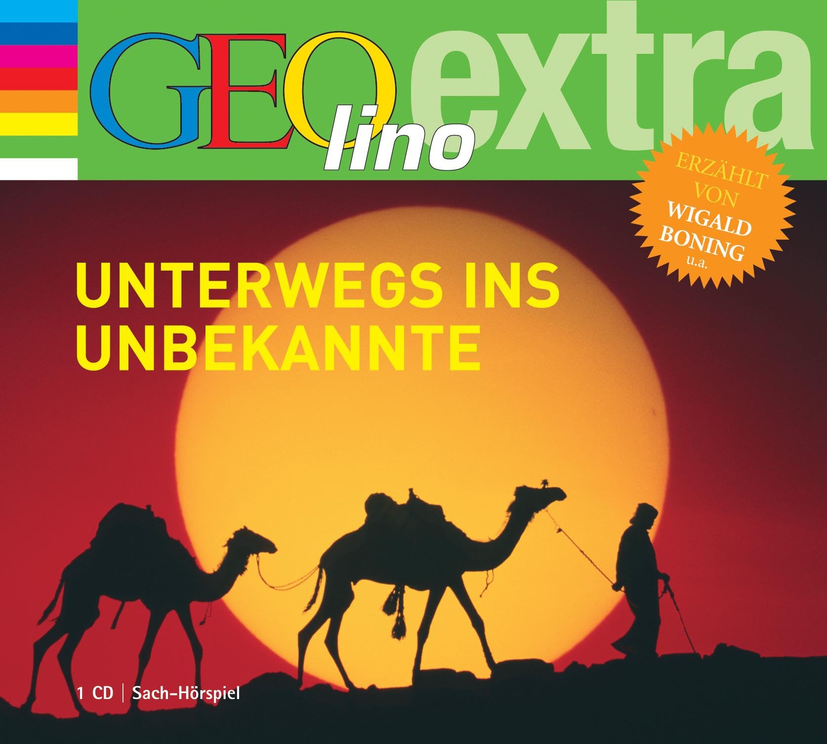 Unterwegs ins Unbekannte: GEOlino extra Hör-Bibliothek (Die GEOlino Hör-Bibliothek - Einzeltitel, Band 1) General education
