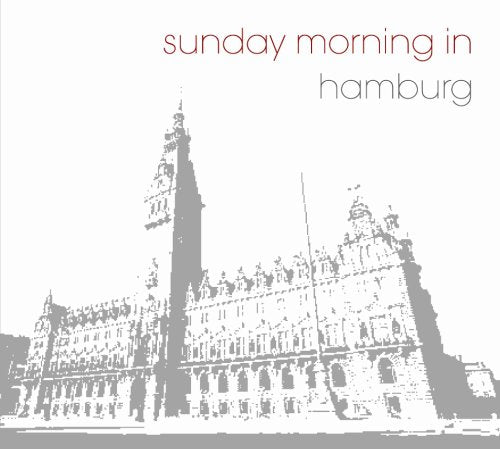 Sunday Morning in Hamburg Dance & Electronic