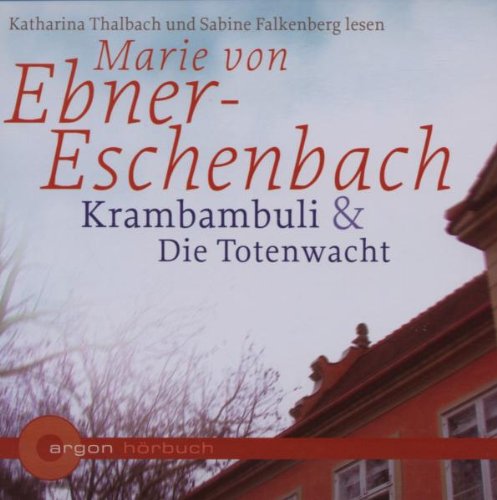 Krambambuli/die Totenwacht Classics