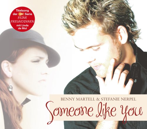 Someone Like You (offizieller Titelsong der ZDF-Serie "Feine Freundinnen") Pop
