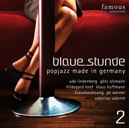 Blaue Stunde 2 - Popjazz Made In Germany (exklusiv bei Amazon.de) Music