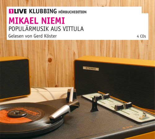 Populärmusik aus Vittula: 1LIVE Klubbing Hörbuchedition Contemporary literature