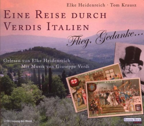 Eine Reise Durch Verdis Italien Arts & Music