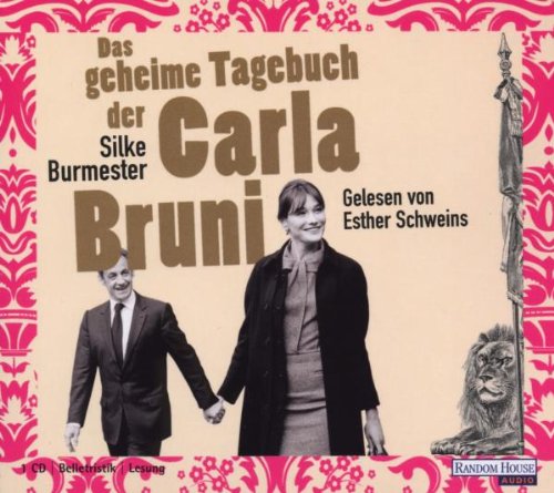 Das Geheime Tagebuch der Carla Bruni Humour & Satire