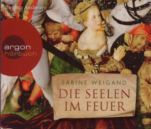 Die Seelen im Feuer Historical Fiction