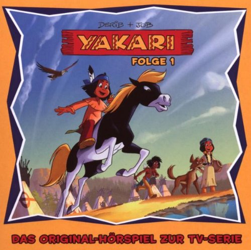 Yakari - "Yakari und Großer Adler" - Folge 1, Das Original-Hörspiel zur TV-Serie Children & Young People Audio Books