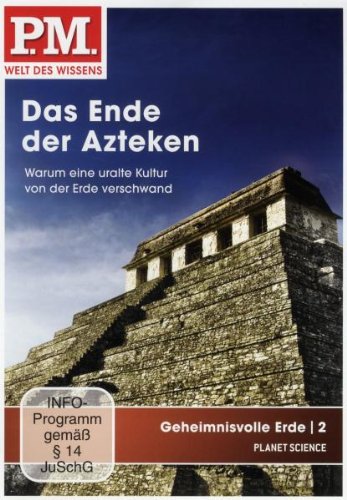 Geheimnisvolle Erde 2 - Das Ende der Azteken Movies