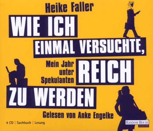 Wie Ich Einmal Versuchte Reich zu Werden Politics & Society Books