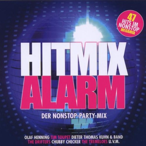 Hitmix Alarm-der Nonstop-Party-Mix Pop