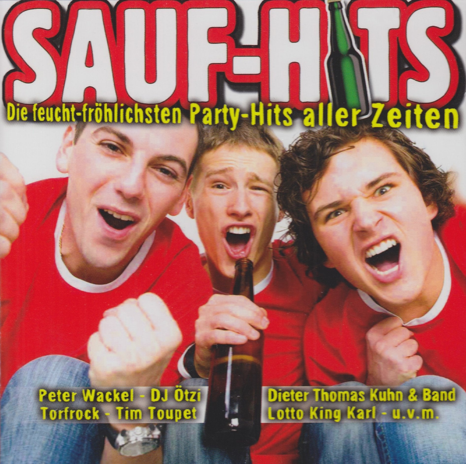 Saufhits - Die feucht-fröhlisten Party-Hits aller Zeiten Pop