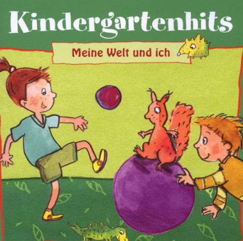 Kindergartenhits-Meine Welt und Ich Children & Young People