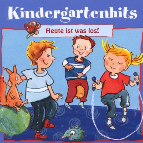 Kindergartenhits-Heute Ist Was Los! Children & Young People