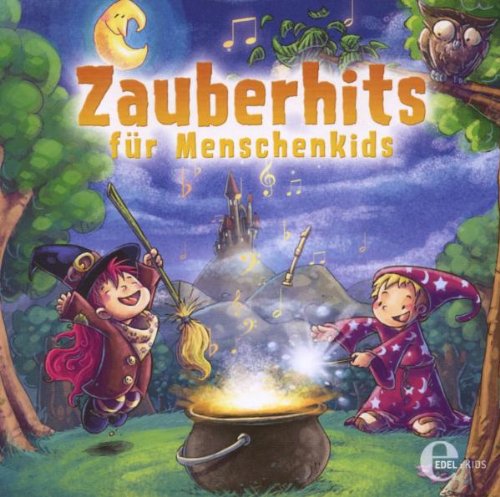 Zauberhits Für Menschenkids-Liederalbum Children & Young People