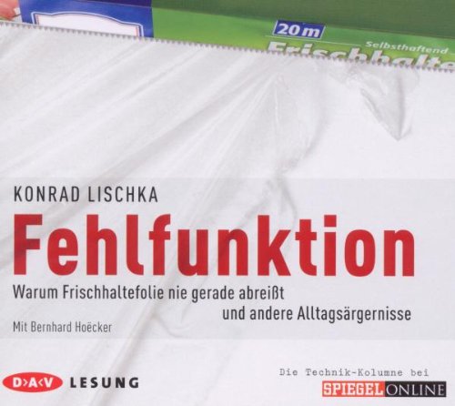 Fehlfunktion. Warum Frischhaltefolie Nie Gerade cd