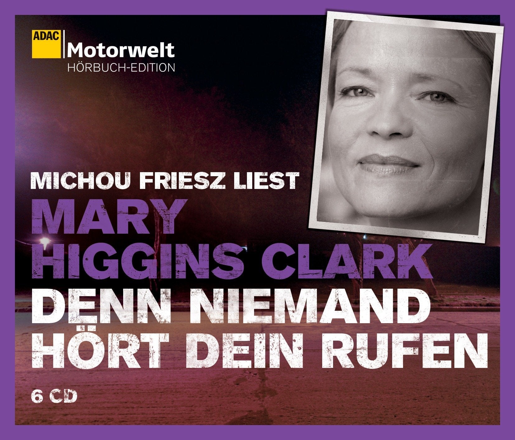 Denn niemand hört dein Rufen: ADAC Motorwelt Hörbuch-Edition Contemporary literature