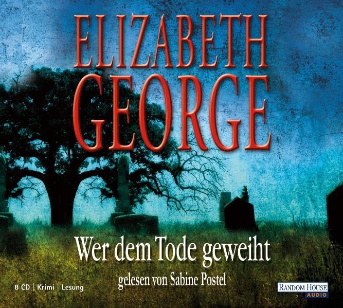 Wer dem Tode geweiht: Ein Inspector-Lynley-Roman: Ein Inspector-Lynley-Roman. Gekürzte Lesefassung Contemporary literature