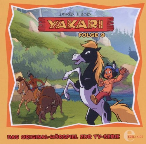 Yakari – „Die Pferdediebe" – Folge 9, Das Original-Hörspiel zur TV-Serie Children & Young People