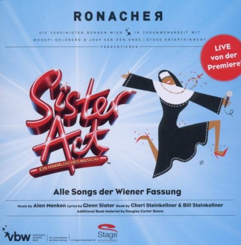 Sister Act-Ein Himmlisches Musical Soundtracks & Musicals