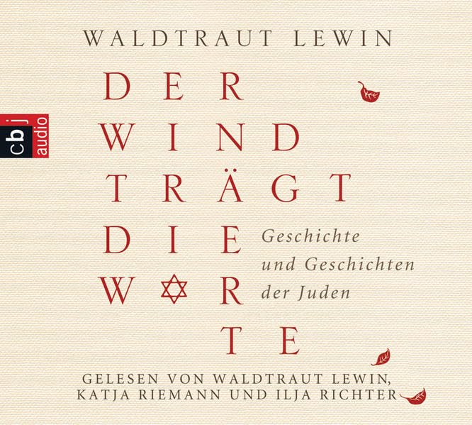 Der Wind trägt die Worte - Geschichte und Geschichten der Juden: Gekürzte Lesung (Der Wind trägt die Worte - Die Bücher, Band 1) Education