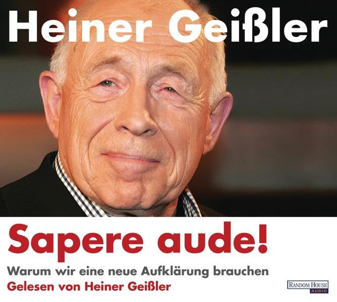 Sapere aude!: Warum wir eine neue Aufklärung brauchen Politics & History