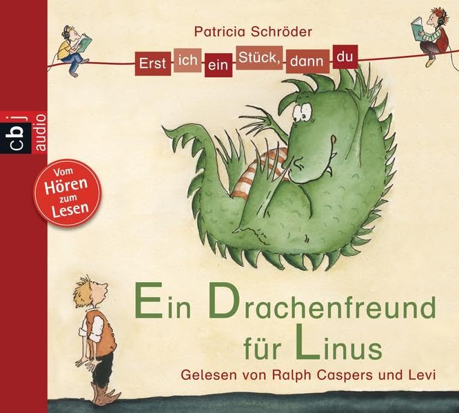 Erst ich ein Stück, dann du - Ein Drachenfreund für Linus: Ungekürzte Lesung (Erst ich ein Stück ... (Das Original), Band 1) Novels & Short Stories