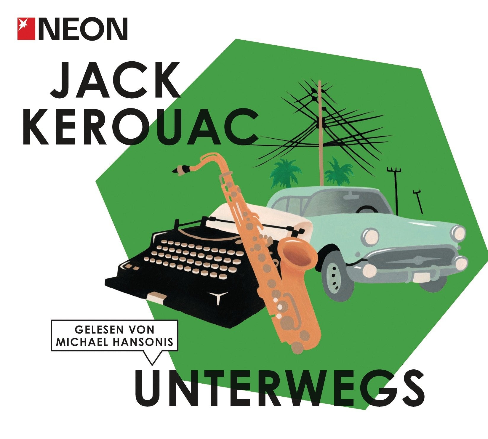 Unterwegs: NEON Hörbuch-Edition: Gekürzte Lesung Contemporary literature