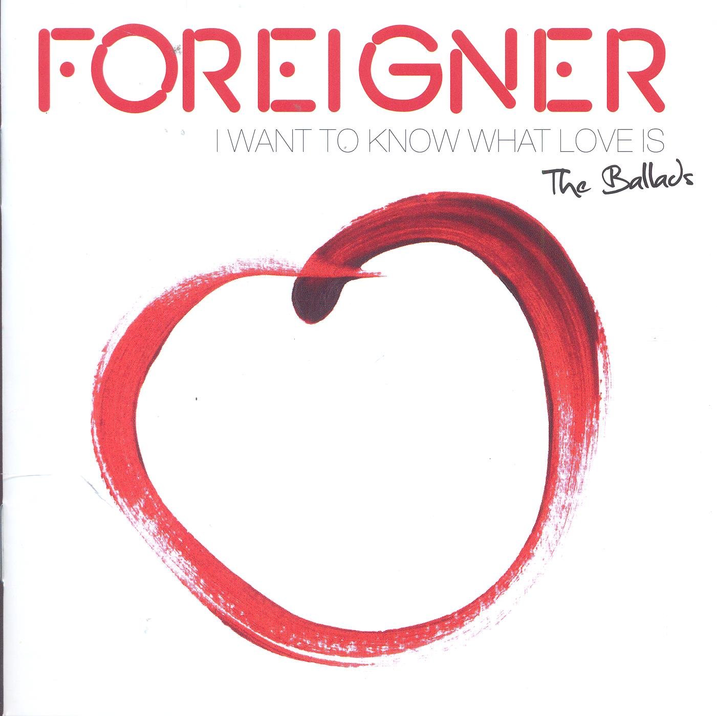 I Want to Know What Love Is-the Ballads Rock