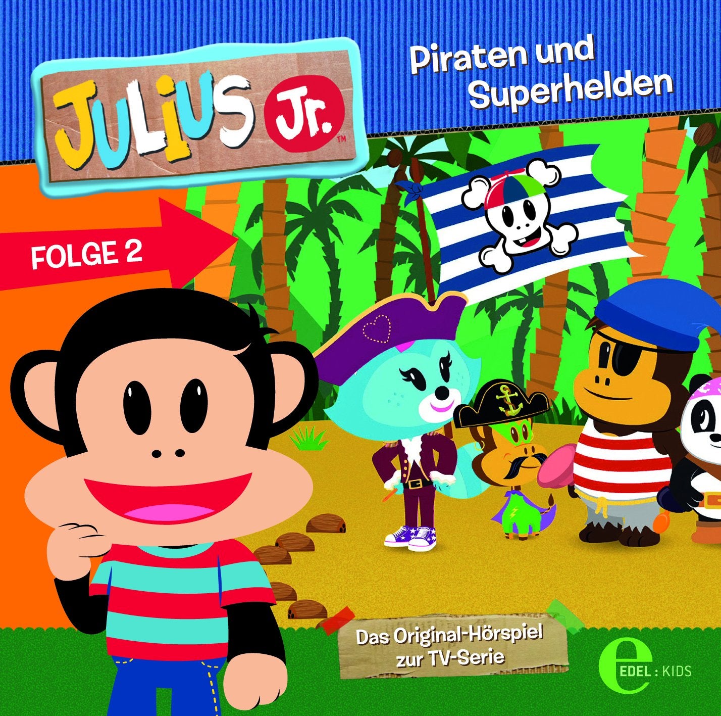 Julius Jr. - Original Hörspiel z.TV-Serie-Piraten und Superhelden, Folge 2 Children & Young People