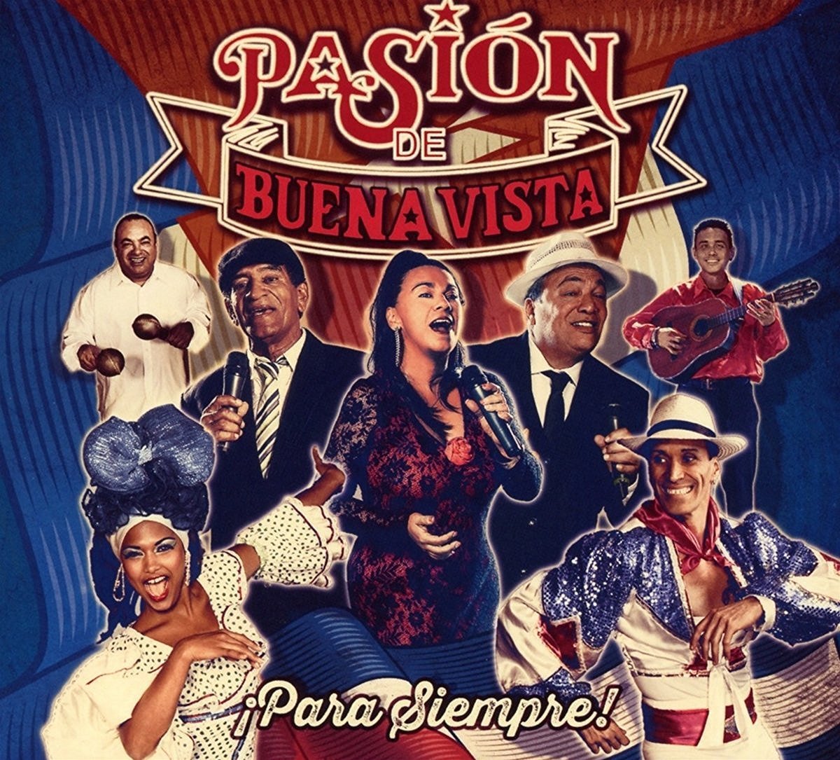 Pasion de Buena Vista - Para Siempre! World Music