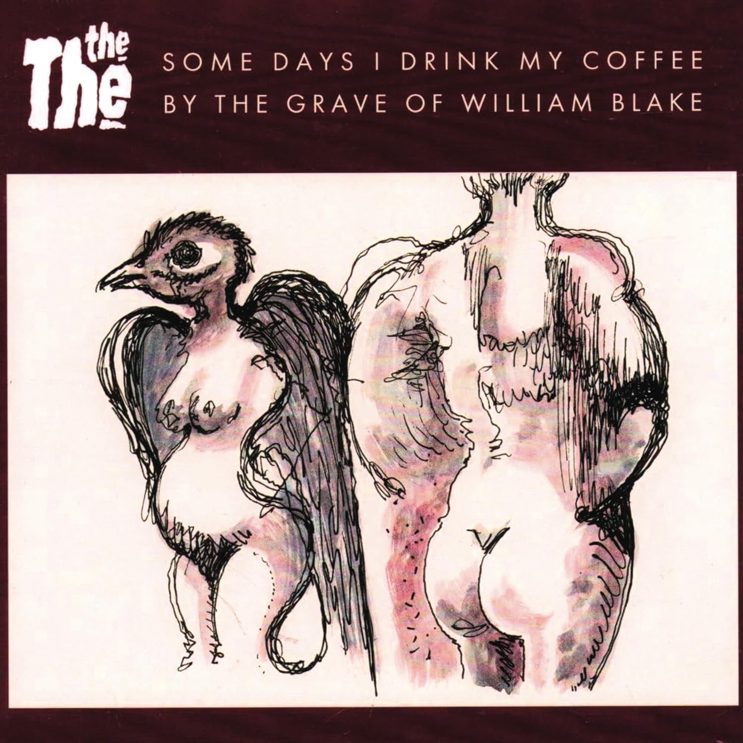 SOME DAYS I DRINK MY COFFEE BY THE GRAVE OF WILLIAM BLAKE cd