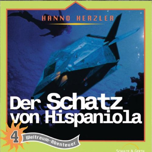 Weltraum-Abenteuer, 4: Der Schatz von Hispaniola Children & Young People